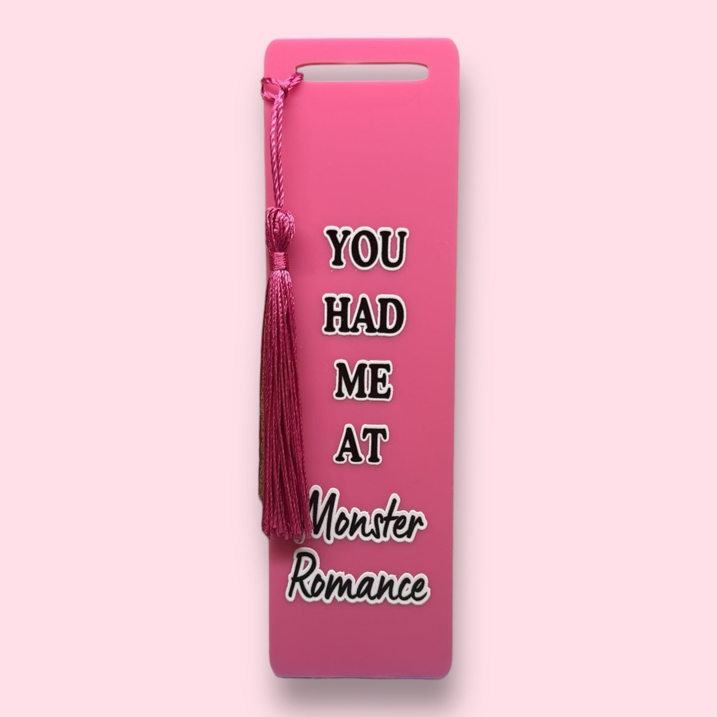 You had me at Monster Romance Acrylic Bookmark