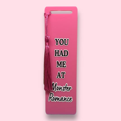 You had me at Monster Romance Acrylic Bookmark