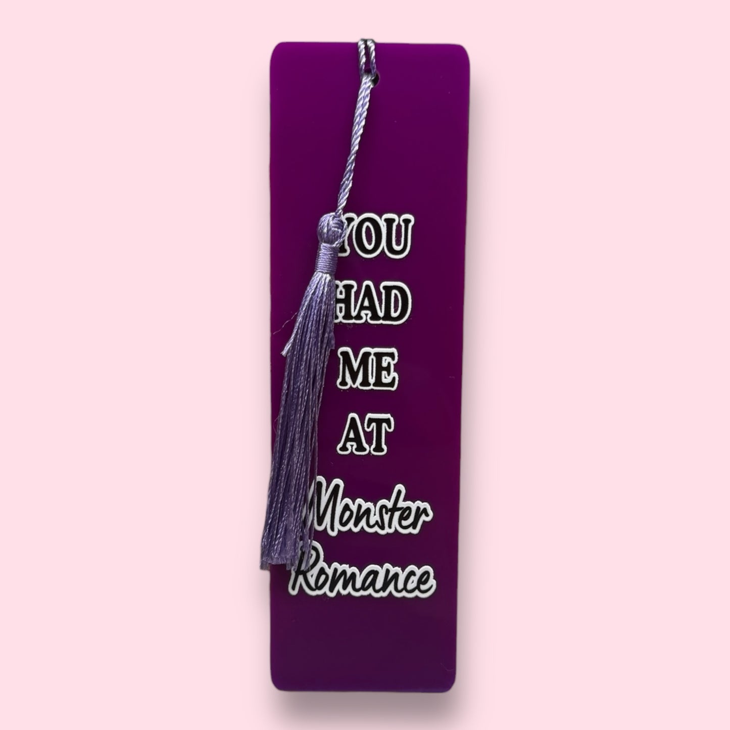 You had me at Monster Romance Acrylic Bookmark