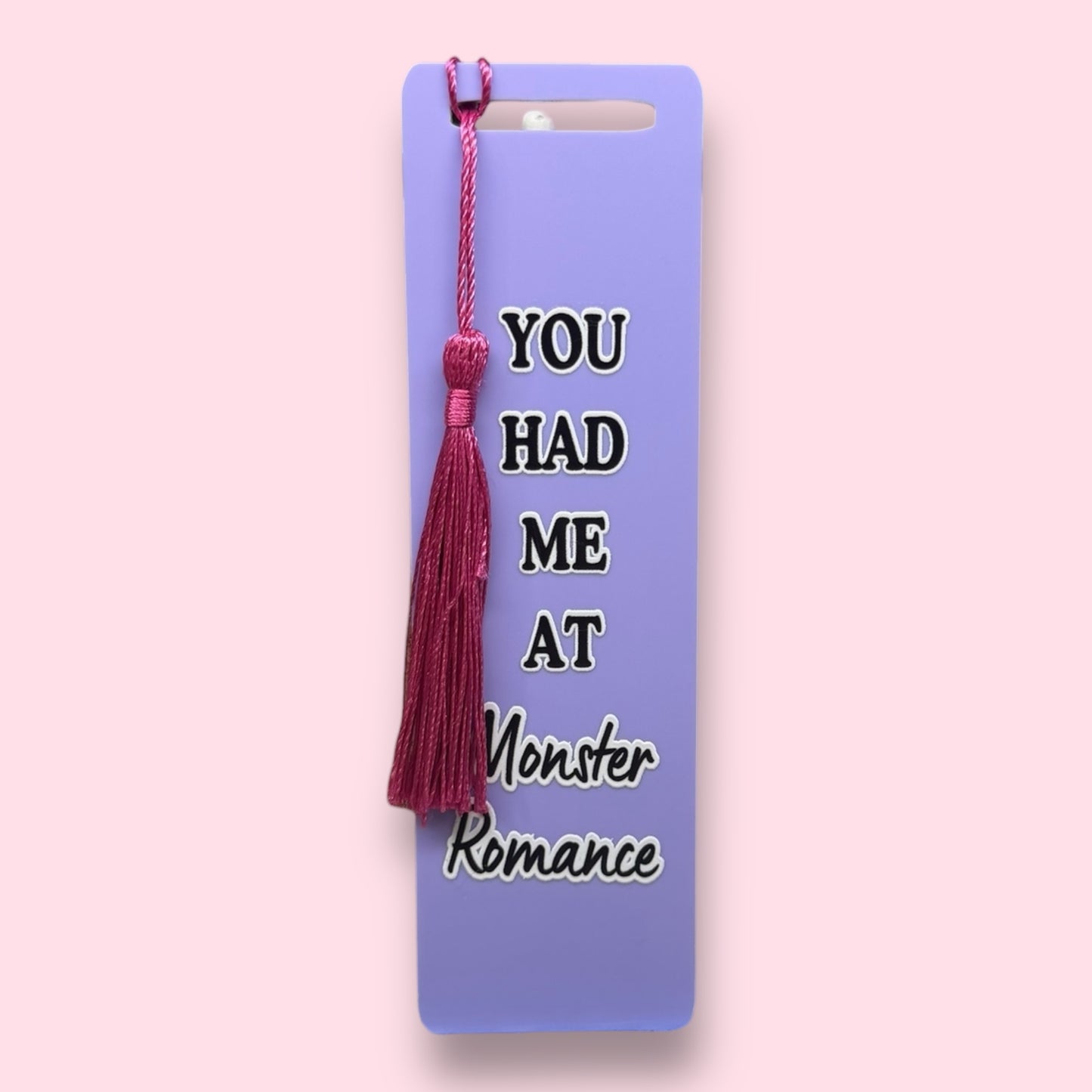 You had me at Monster Romance Acrylic Bookmark