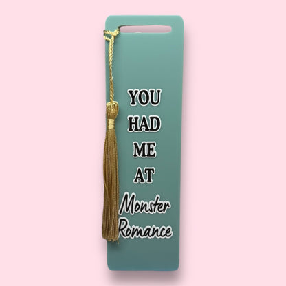 You had me at Monster Romance Acrylic Bookmark
